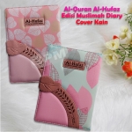 Al-Quran Hafalan Al-Hufaz Edisi Muslimah Diary